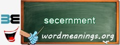 WordMeaning blackboard for secernment